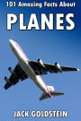 101 Amazing Facts about Planes