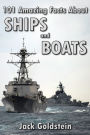 101 Amazing Facts about Ships and Boats