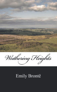 Title: Wuthering Heights, Author: Emily Brontë