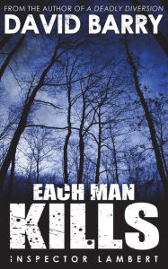 Title: Each Man Kills, Author: David Barry