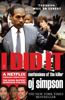 If I Did It Confession Of The Killer By O J Simpson Nook Book Ebook Barnes Noble