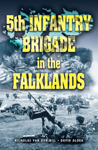 Title: 5th Infantry Brigade in the Falklands, Author: David Aldea