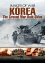Korea: The Ground War from Both Sides