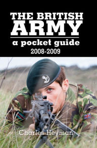Title: The British Army, 2008-2009: A Pocket Guide, Author: Charles Heyman