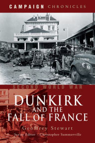 Title: Second World War: Dunkirk and the Fall of France, Author: Geoffrey Stewart