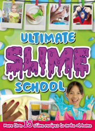 Title: Ultimate Slime, Author: Weldon Owen Inc.