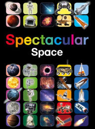 Title: Spectacular Space, Author: Weldon Owen Inc.