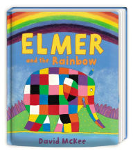 Title: Elmer and the Rainbow, Author: David McKee