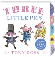 Title: Three Little Pigs, Author: Tony Ross