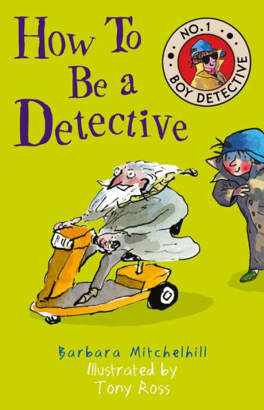 How To Be a Detective: No. 1 Boy Detective