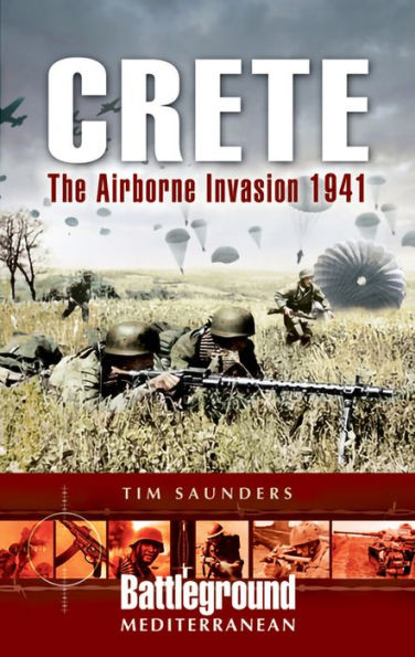 Crete: The Airborne Invasion 1941