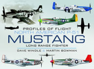 Title: North American Mustang P-51: Long Range Fighter, Author: Dave Windle