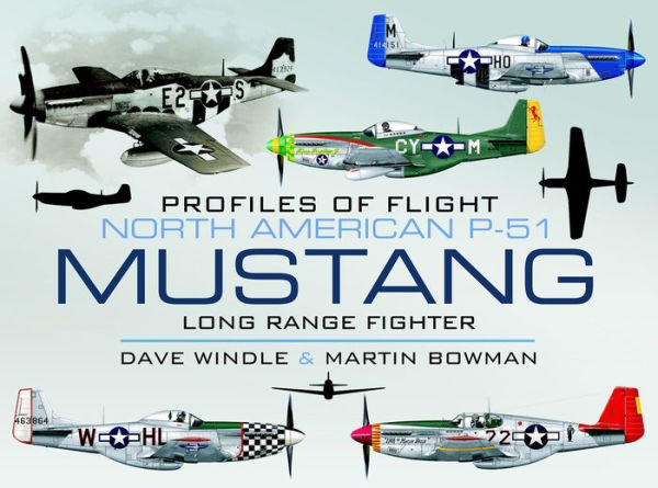 North American Mustang P-51: Long Range Fighter