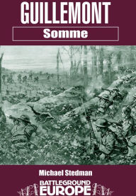 Title: Guillemont: Somme, Author: Michael Stedman