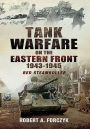 Tank Warfare on the Eastern Front 1943-1945: Red Steamroller