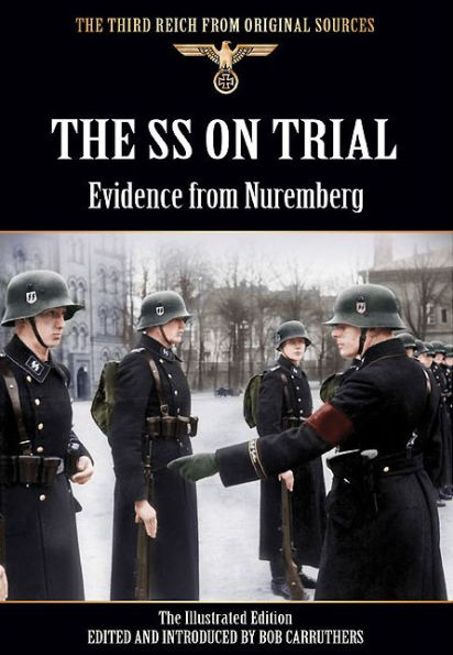 The SS On trial: Evidence from Nuremberg