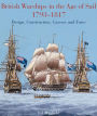 British Warships in the Age of Sail, 1793-1817: Design, Construction, Careers and Fates