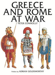 Title: Greece and Rome at War, Author: Peter Connolly