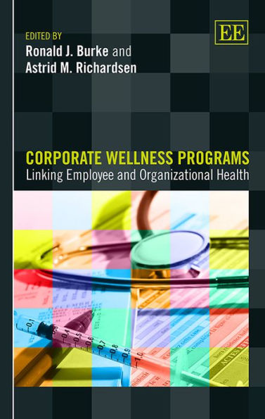 Corporate Wellness Programs: Linking Employee and Organizational Health