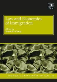 Title: Law and Economics of Immigration, Author: Howard F. Chang