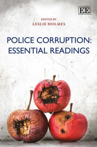 Title: Police Corruption: Essential Readings, Author: Leslie Holmes