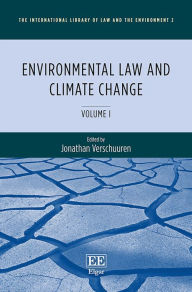 Title: Environmental Law and Climate Change, Author: Jonathan Verschuuren