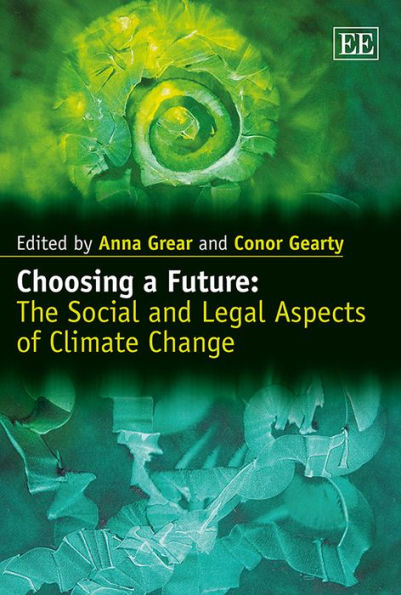 Choosing a Future: The Social and Legal Aspects of Climate Change