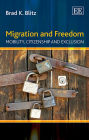 Migration and Freedom: Mobility, Citizenship and Exclusion