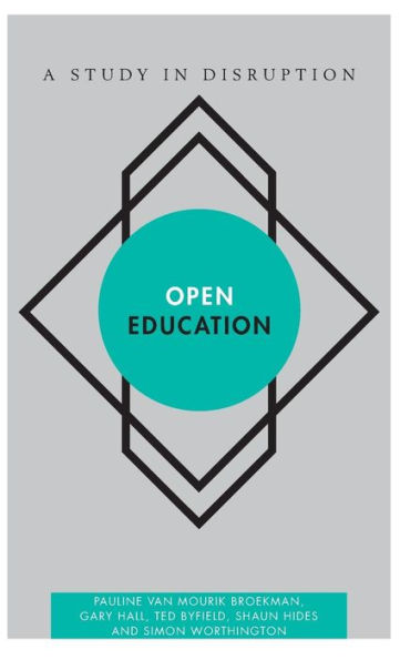 Open Education: A Study in Disruption