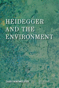 Title: Heidegger and the Environment, Author: Vanessa KÃppers