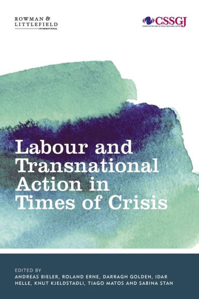 Labour and Transnational Action Times of Crisis