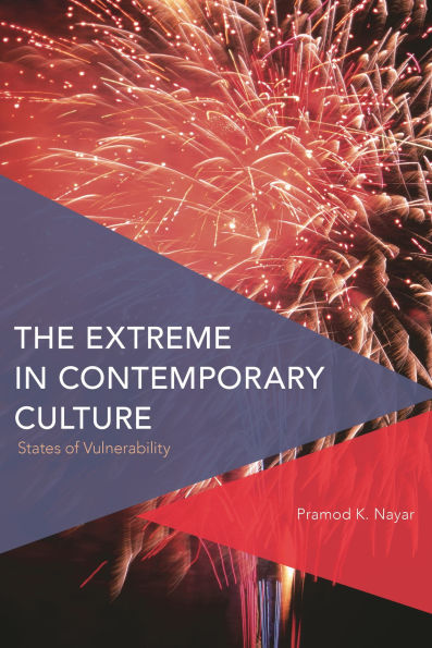 The Extreme Contemporary Culture: States of Vulnerability