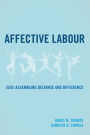 Affective Labour: (Dis) assembling Distance and Difference
