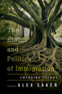 The Ethics and Politics of Immigration: Core Issues and Emerging Trends