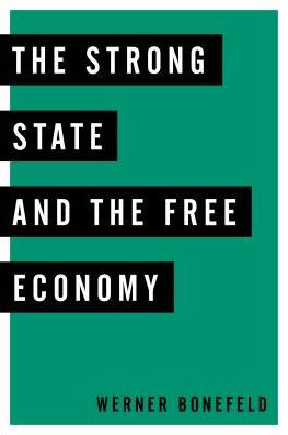 the Strong State and Free Economy