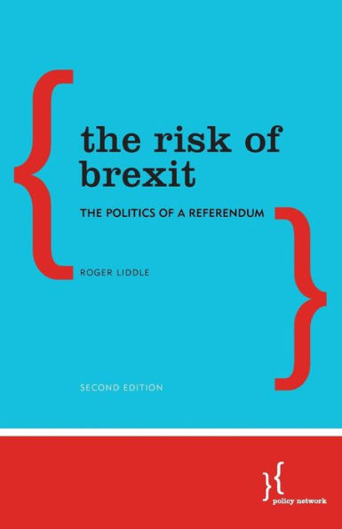 The Risk of Brexit: Politics a Referendum