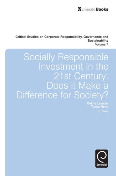 Socially Responsible Investment in the 21st Century: Does it Make a Difference for Society?