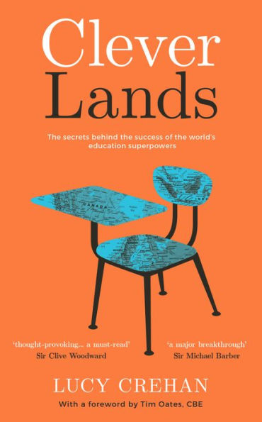 Cleverlands: the secrets behind success of world's education superpowers