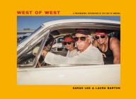 Title: West of West: Travels along the edge of America, Author: Laura Barton