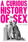 A Curious History of Sex