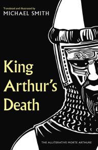 Books to downloads King Arthur's Death: The Alliterative Morte Arthure  (English Edition) by Michael Smith 9781783529087