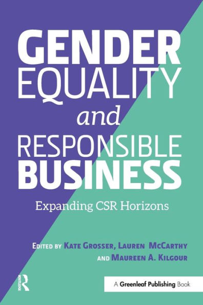 Gender Equality and Responsible Business: Expanding CSR Horizons