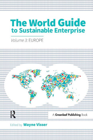 The World Guide to Sustainable Enterprise - Volume 3: Europe