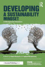 Developing a Sustainability Mindset in Management Education / Edition 1