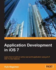 Title: Application Development in iOS 7, Author: Kyle Begeman