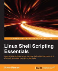 Title: Linux Shell Scripting Essentials, Author: Sinny Kumari