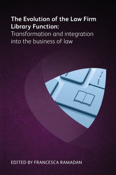 the Evolution of Law Firm Library Function