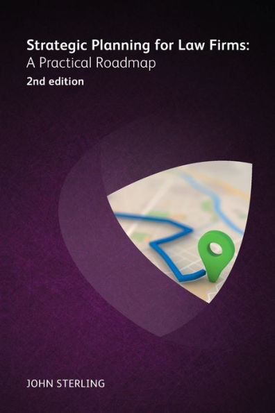 Strategic Planning for Law Firms: A Practical Roadmap