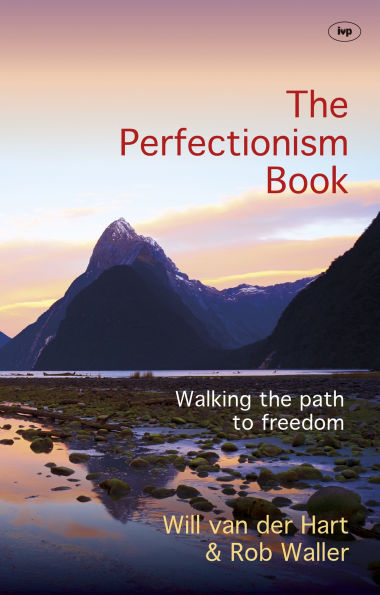 The Perfectionism Book: Walking Path To Freedom