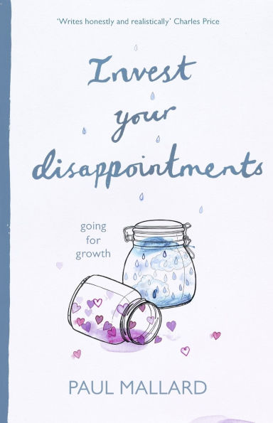 Invest Your Disappointments: Going For Growth